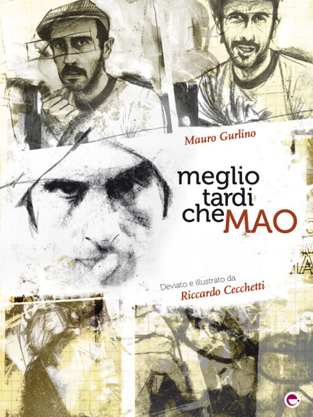 Meglio Tardi Che Mao