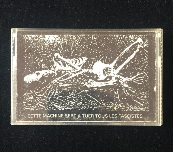 Cette Machine Sert À Tuer Tous Les Fascistes