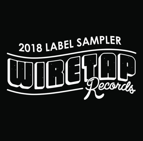 Wiretap Records Fest 17 Sampler