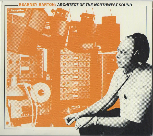Kearney Barton: Architect of the Northwest Sound