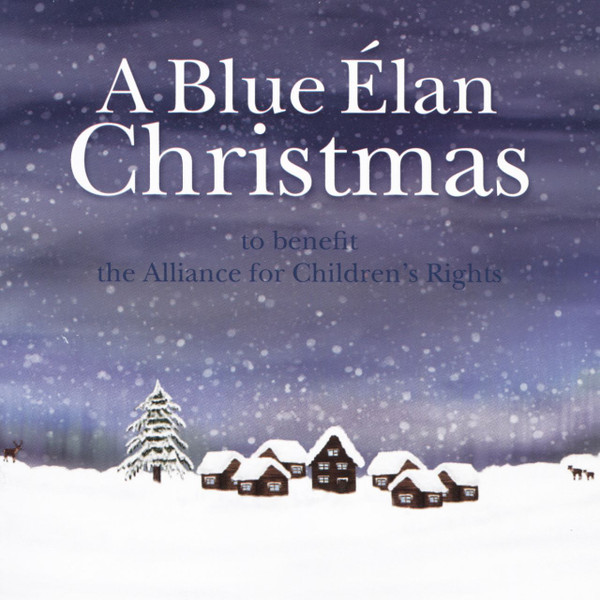  A Blue Elan Christmas To Benefit The Alliance For Children's Rights 