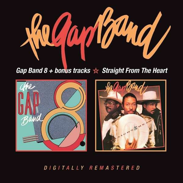 Gap Band 8 + Bonus Tracks / Straight From The Heart