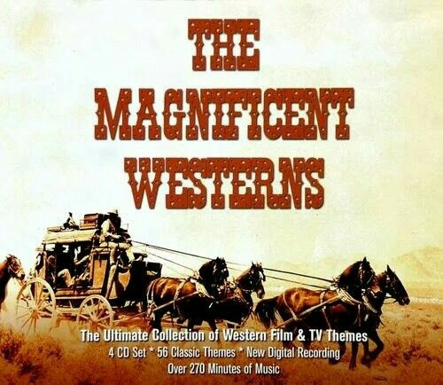 The Magnificent Westerns - The Ultimate Collection Of Western Film & TV Themes