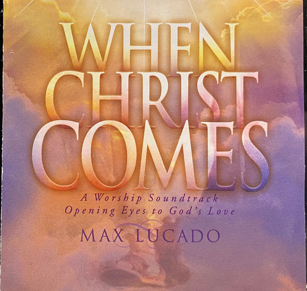When Christ Comes 