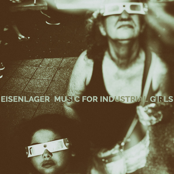 Music For Industrial Girls