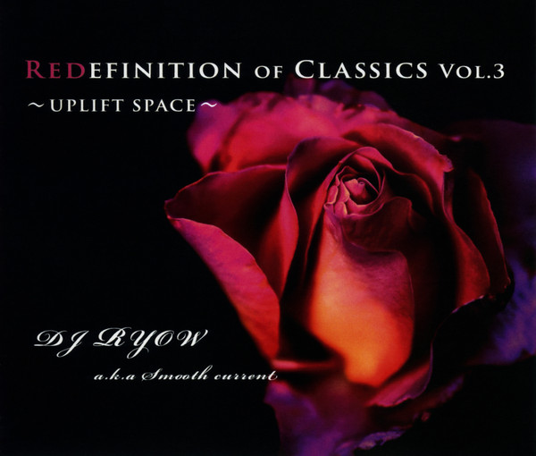 Redefinition Of Classics Vol. 3 (Uplift Space)
