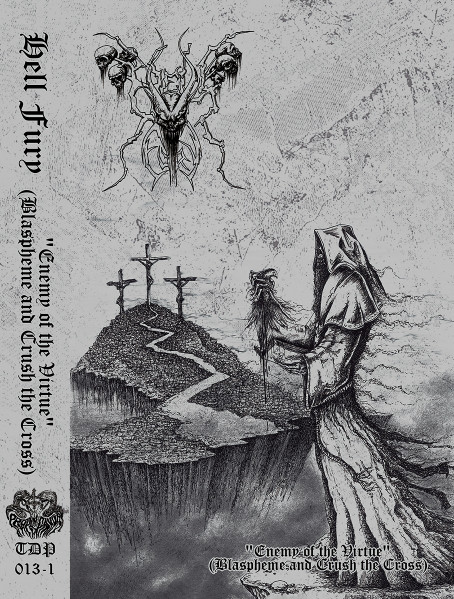 Enemy Of The Virtue (Blaspheme And Crush The Cross)
