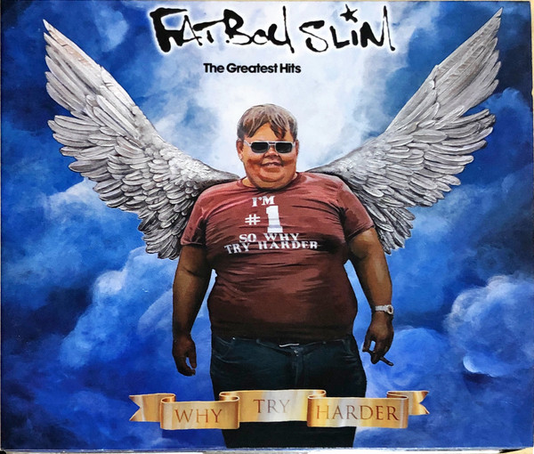 The Greatest Hits (Why Try Harder)