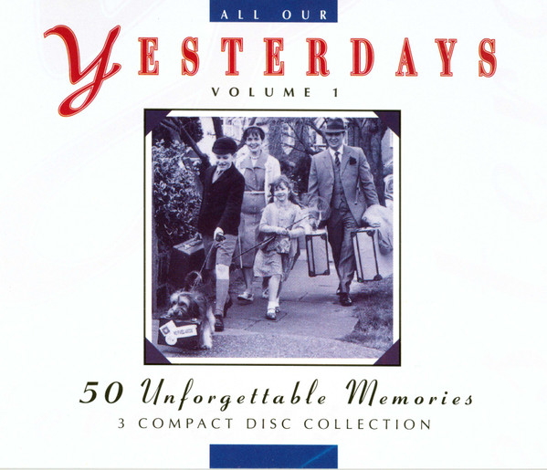 All Our Yesterdays Volume 1