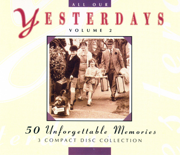 All Our Yesterdays Volume 2