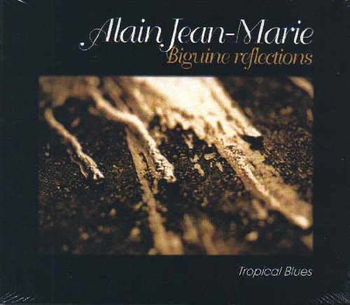 Biguine Réflections - Tropical Blues