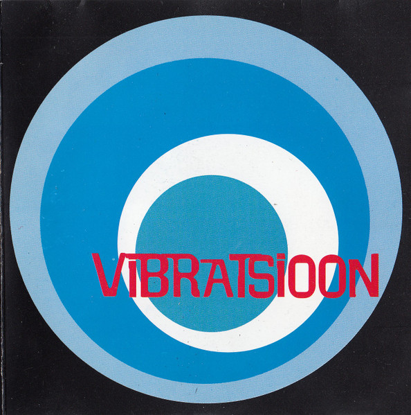 Vibratsioon - Top Of Estonian Pop Underground