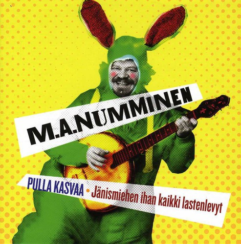 Pulla Kasvaa - Jänismiehen Ihan Kaikki Lastenlevyt