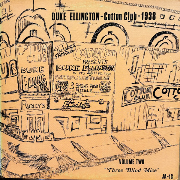Cotton Club-1938, Volume Two, Three Blind Mice