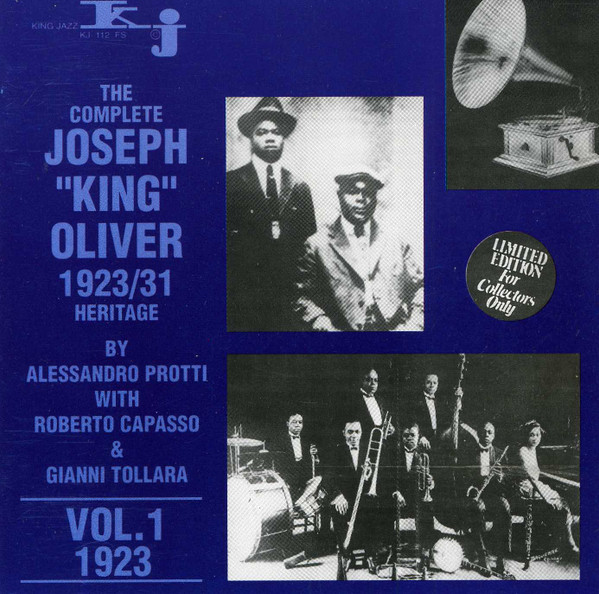 The Complete Joseph ''King'' Oliver 1923/31 Heritage: Vol. 1 1923