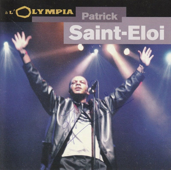 Patrick Saint-Eloi À L'Olympia (Live Concert)