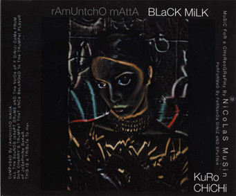 Black Milk / Kuro Chichi