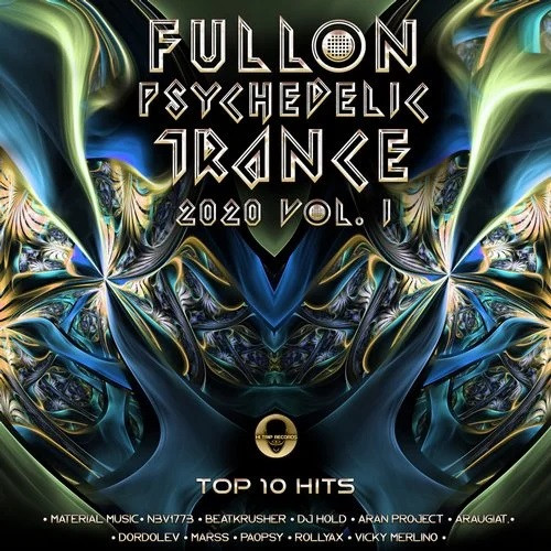 Fullon Psychedelic Trance 2020 - Vol. 1 - Top 10 Hits