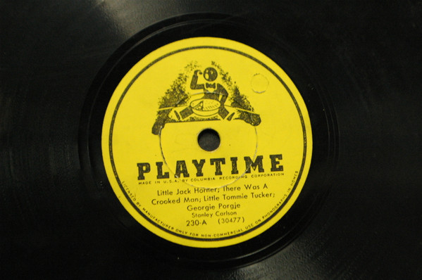Little Jack Horner; There Was A Crooked Man; Little Tommy Tucker; Georgie Porgie