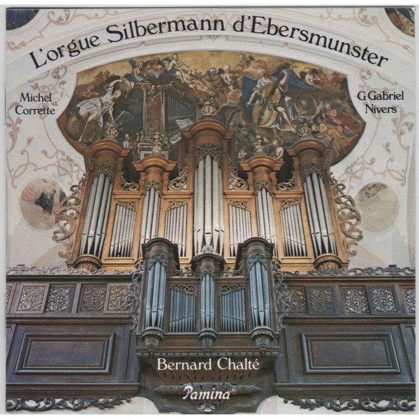 L'Orgue Silbermann D'Ebersmunster