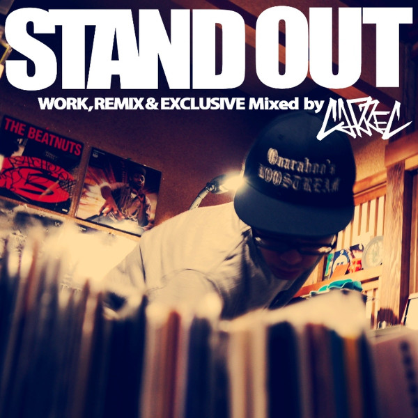 Stand Out -Work,Remix & Exclusive-