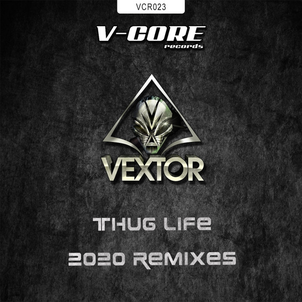 Thug Life (2020 Remixes)