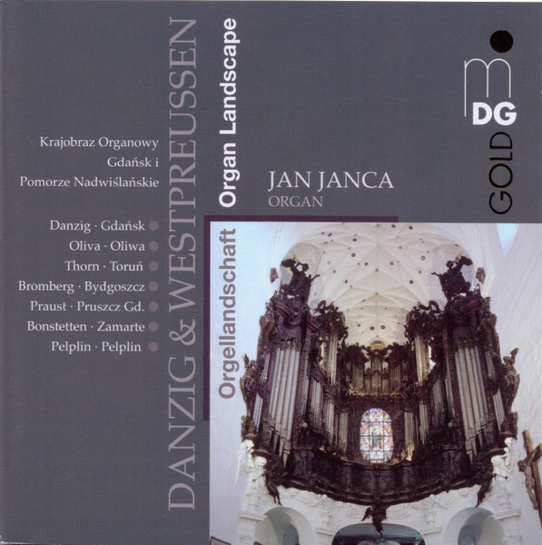 Orgellandschaft: Danzig & Westpreussen = Organ Landscape: Gdańsk and West Prussia
