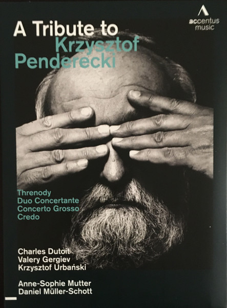 A Tribute To Krzystopf Penderecki (Threnody / Duo Concertante / Concerto Grosso / Credo)