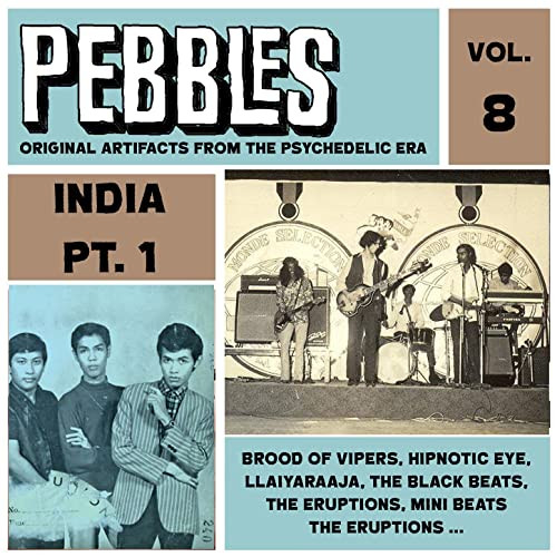 Pebbles Vol. 8, India Pt. 1, Original Artifacts From The Psychedelic Era