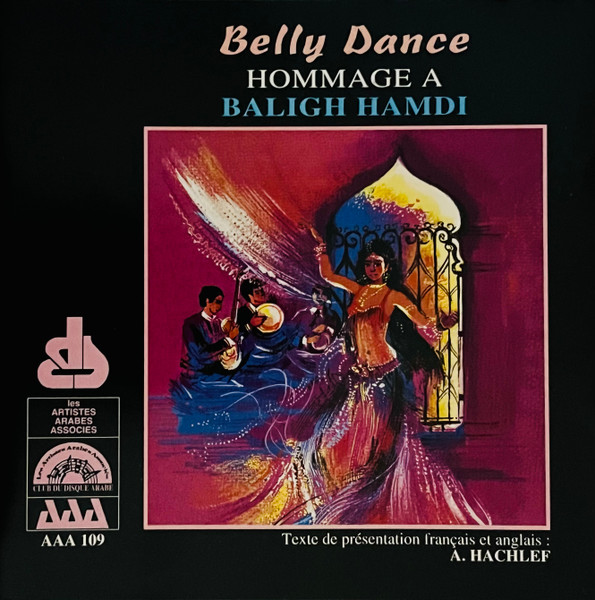 Belly Dance Hommage A Baligh Hamdi