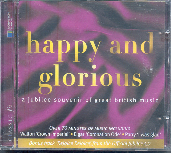 Happy and Glorious