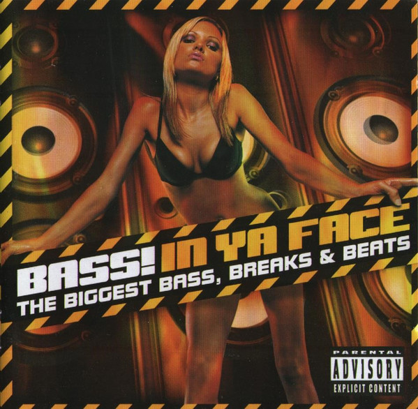 Bass! In Ya Face