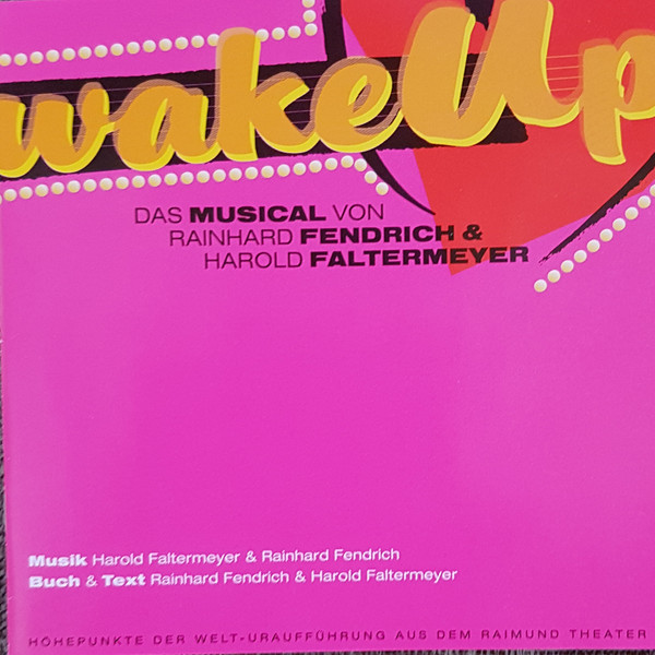 Wake Up - Das Musical