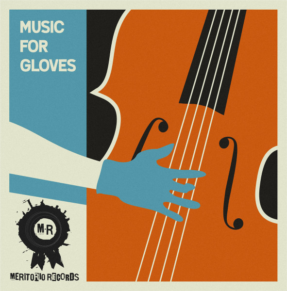 Music For Gloves: Meritorio