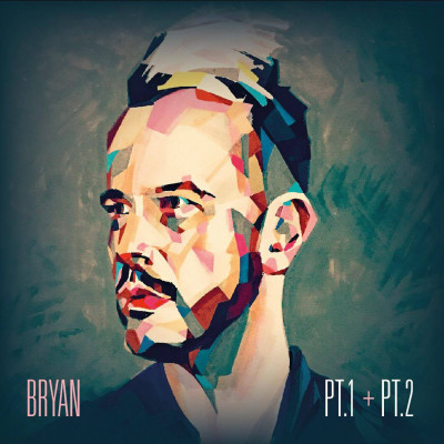 Bryan PT.1 + PT.2