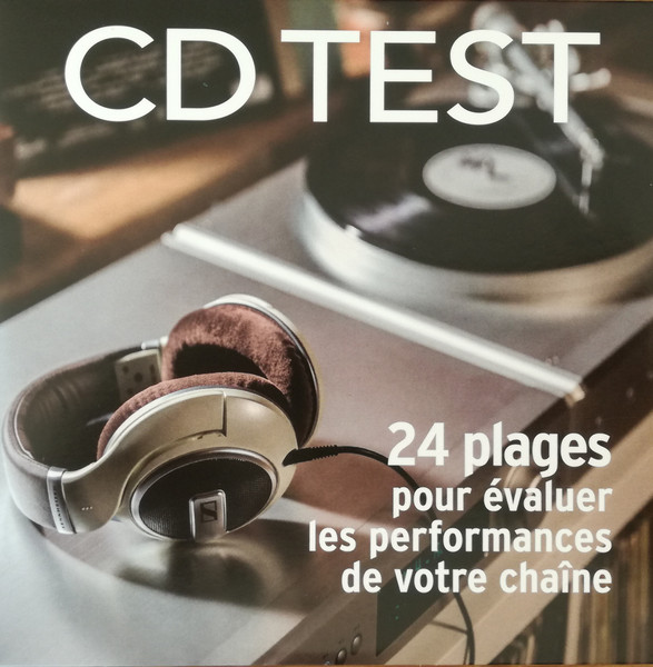 CD Test - 24 Plages Pour Évaluer Les Performances De Votre Chaîne