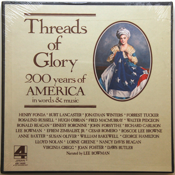 Threads Of Glory- 200 Years Of America In Words And Music