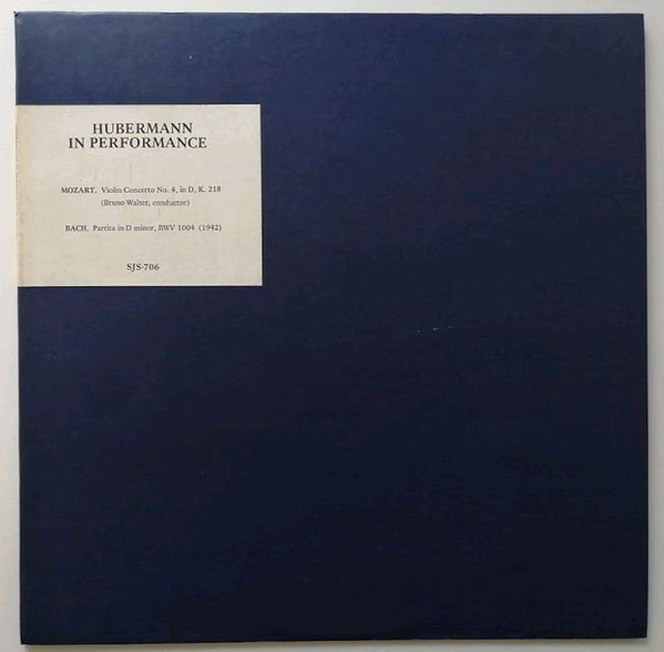 Hubermann in Performance - Violin Concerto No. 4 / Partita In D Minor, BWV 1004