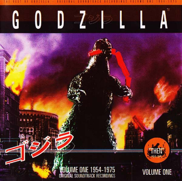 The Best Of Godzilla Volume One 1954-1975 - Original Soundtrack Recordings