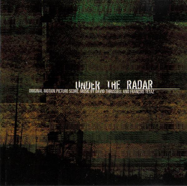 Under The Radar (Original Motion Picture Score)