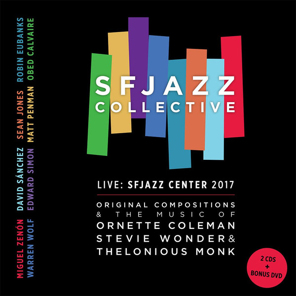 Live: SFJazz Center 2017: Original Compositions & Music Of Thelonious Monk, Ornette Coleman, Stevie Wonder