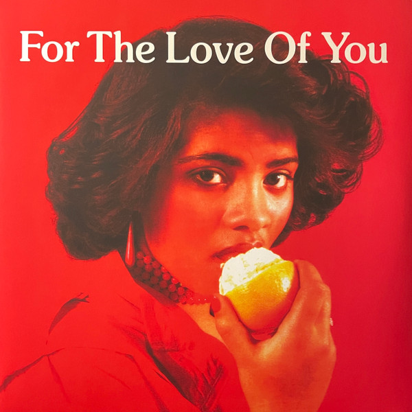For The Love Of You 