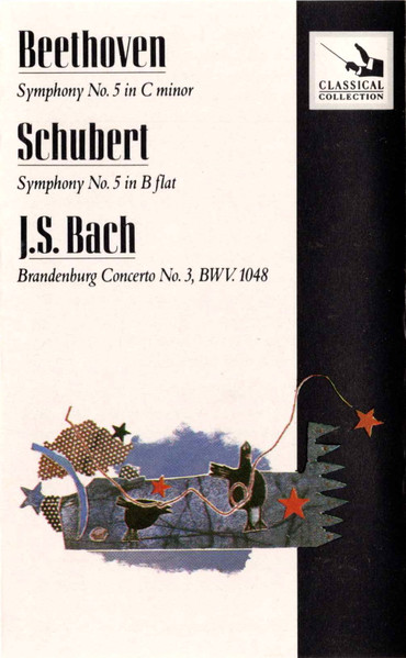 Symphony No. 5 In C Minor / Symphony No. 5 In B Flat / Brandenburg Concerto No. 3, BWV. 1048
