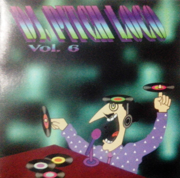 DJ Pitch Loco Vol. 6
