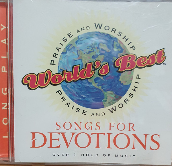 World's Best Praise And Worship: Songs For Devotions