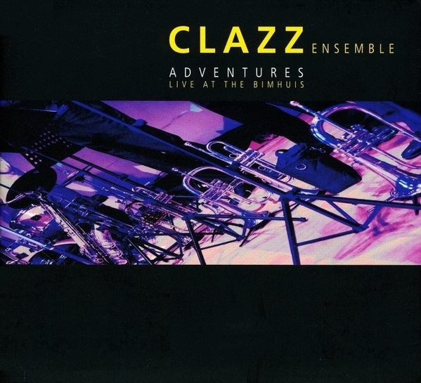 Adventures (Live At The Bimhuis)