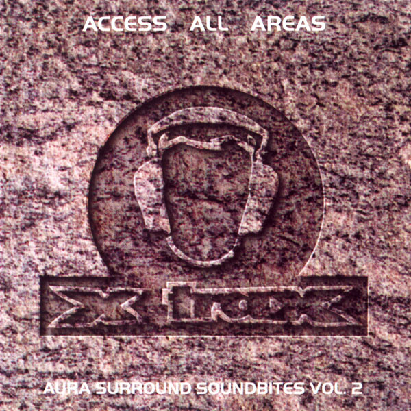 X-Trax: Access All Areas - Aura Surround Soundbites Vol. 2