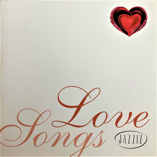 Jazziz On Disc - February 2004 - Love Songs 