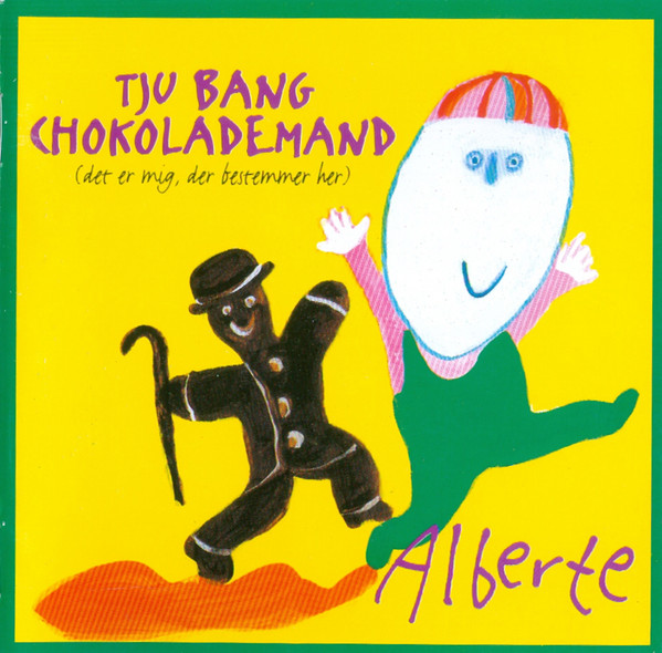 Tju Bang Chokolademand (Det Er Mig, Der Bestemmer Her)