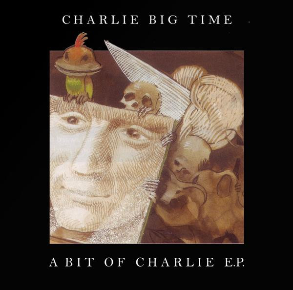 A Bit Of Charlie E.P.
